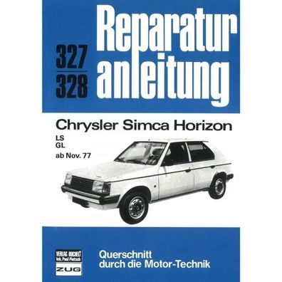 Chrysler Simca Horizon LS/ GL, Typ C2 (11.1977-1986) Reparaturanleitung