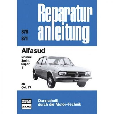 Alfa Romeo Alfasud Normal/ Sprint/ Super/ ti (10.1977-1980) Reparaturanleitung