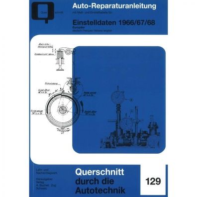 Technische Einstelldaten für Europäer von 1966/67/68 Bucheli Verlag