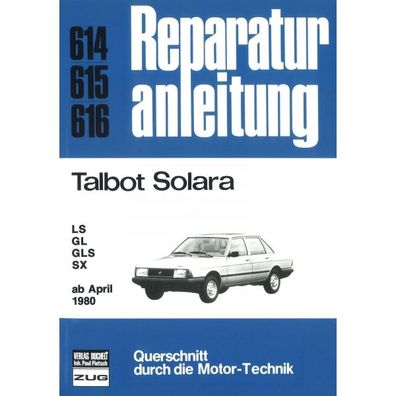 Simca/ Talbot Solara LS/ GL/ GLS/ SX (04.1980-06.1986) Reparaturanleitung