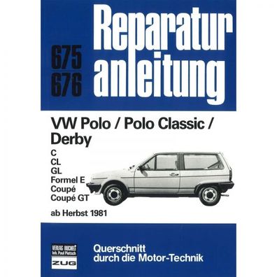 VW Polo II Classic/ Derby C/ CL/ GL/ Formel E/ Coupe/ Coupe GT, Typ 86C (1981-1990)