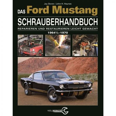 Ford Mustang I (1964-1970) Schrauberhandbuch - Reparaturanleitung Heel Verlag