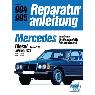 Mercedes 200D/220D/240D/300D Diesel, Typ 123 (1976-1978) Reparaturanleitung