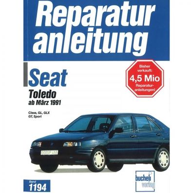 Seat Toledo I Typ 1L (1991-1999) Reparaturanleitung Bucheli Verlag