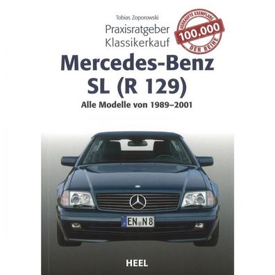 Mercedes-Benz SL (R 129) Alle Modelle (89-01) - Praxisratgeber Klassikerkauf