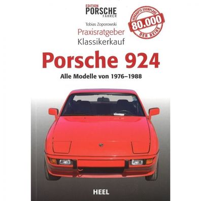 Porsche 924 Alle Modelle (76-88) - Praxisratgeber Klassikerkauf