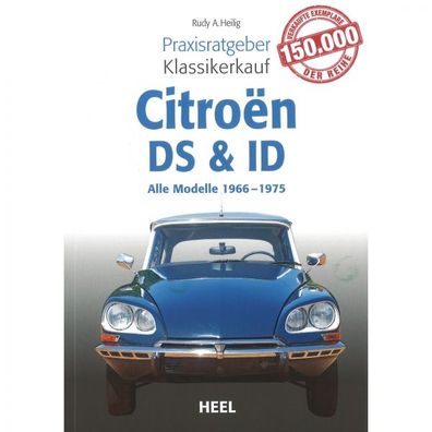 Citroen DS & ID Alle Modelle (66-75) - Praxisratgeber Klassikerkauf