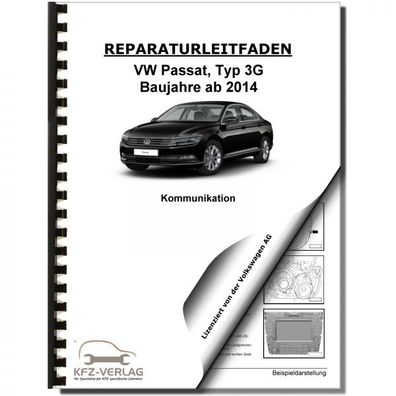 VW Passat 8 Typ 3G 2014-2019 Radio Navigation Kommunikation Reparaturanleitung