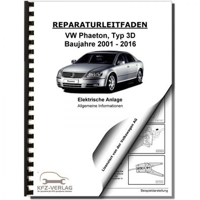 VW Phaeton 3D 2001-2016 Allgemeine Infos Elektrische Anlage Reparaturanleitung