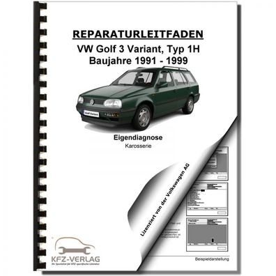VW Golf 3 Variant Typ 1H 1991-1999 Eigendiagnose Karosserie Reparaturanleitung