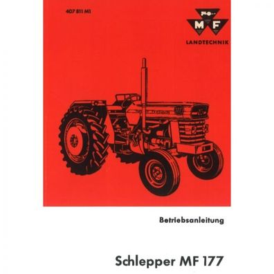 Massey Ferguson Schlepper MF177 4 Zylinder - Traktor Betriebsanleitung