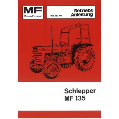 Massey Ferguson Schlepper MF135 ab 1973 4 Zylinder-Traktor Betriebsanleitung