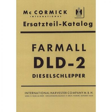 McCormick Ersatzteilliste Dieselschlepper Farmall DLD2 - Traktor Ersatzteilliste
