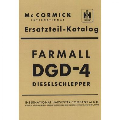 McCormick Ersatzteilliste Dieselschlepper Farmall DGD4 - Traktor Ersatzteilliste
