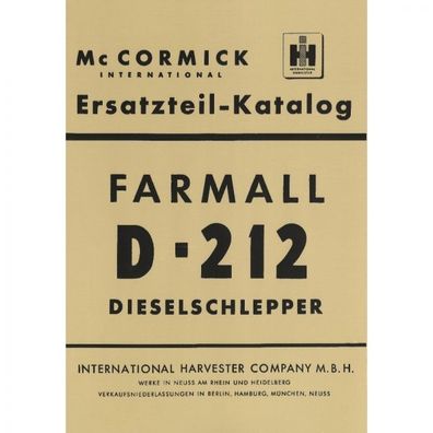 McCormick Ersatzteilliste Dieselschlepper Farmall D212 - Traktor Ersatzteilliste