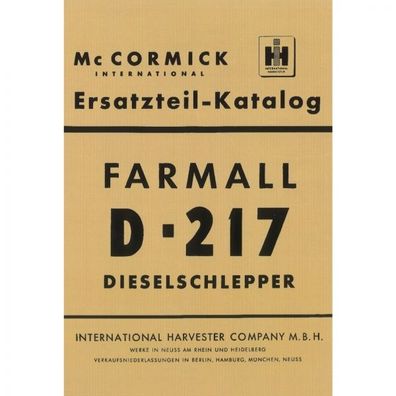 McCormick Ersatzteilliste Dieselschlepper Farmall D217 - Traktor Ersatzteilliste