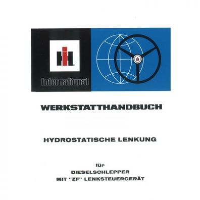 IHC Hydrostatische Lenkung Traktor mit ZF Lenksteuergerät Werkstatthandbuch