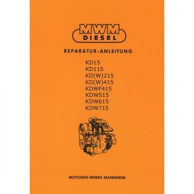 MWM Dieselschlepper Reparaturanleitung Motor KD KDW KDWF Werkstatthandbuch