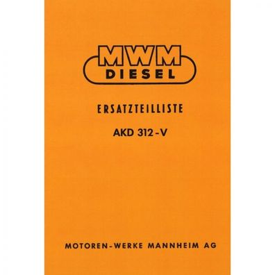 MWM Schlepper Dieselmotor AKD 312 V 4 Zylinder Traktor Ersatzteilliste