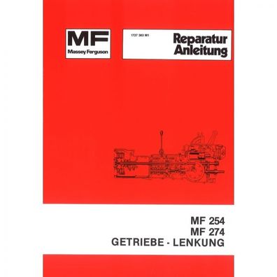 Massey Ferguson Getriebe und Lenkung MF254 und MF274 - Traktor Werkstatthandbuch