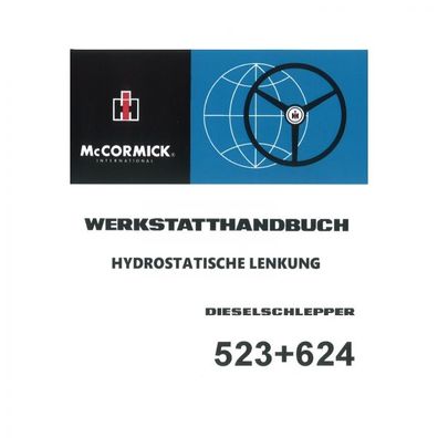 IHC Mc Cormick Hydrostatische Lenkung Traktor 523 624 Werkstatthandbuch