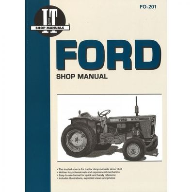 Ford Diesel u.a. 1000 1600 2000 5000 8000 8600 Traktor Reparaturanleitung I&T