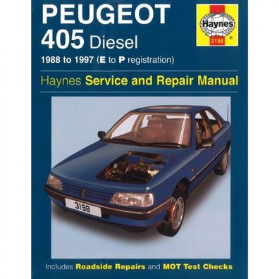 Peugeot 405 Limousine Kombi 1988-1997 1769cc 1905cc Reparaturanleitung Haynes