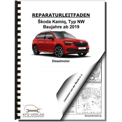 SKODA Kamiq NW ab 2019 4-Zyl. 1,6l Dieselmotor TDI 95-110 PS Reparaturanleitung