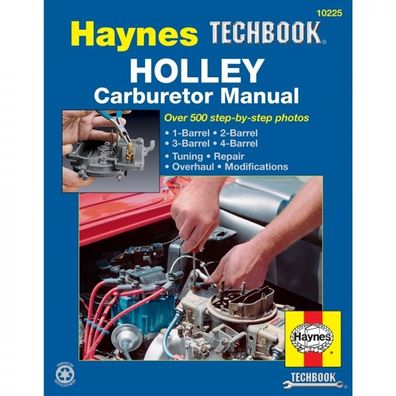 Holley Carburetor Manual Tuning Repair Overhaul Modifications Techbook Haynes