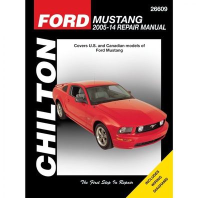 Ford Mustang 2005-2014 US-Modell USA Reparaturanleitung Chilton
