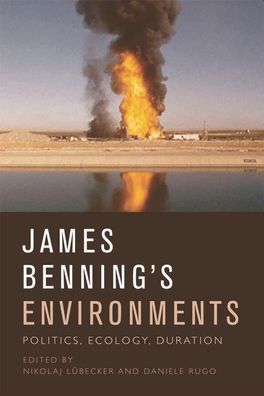 James Benning's Environments: Politics, Ecology, Duration, Herausgeber