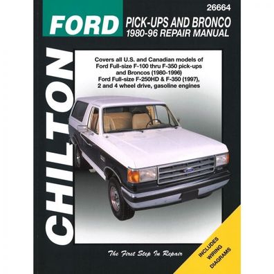 Ford F-250HD F-100 F-350 Bronco Pickup 1980-1996 USA Reparaturanleitung Chilton