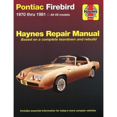 Pontiac Firebird 1970-1981 Trans Am Formula Esprit V-8 Reparaturanleitung Haynes