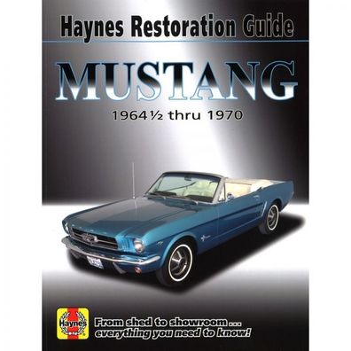 Ford Mustang 1964-1970 Restauration Oldtimer US Import Reparaturanleitung Haynes
