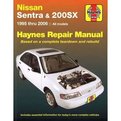 Nissan Sentra 200SX 1995-2006 Reparaturanleitung Werkstatthandbuch Haynes