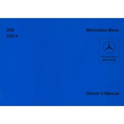 Mercedes-Benz W 115 type 200 230.4 11.1972-12.1976 owners manual