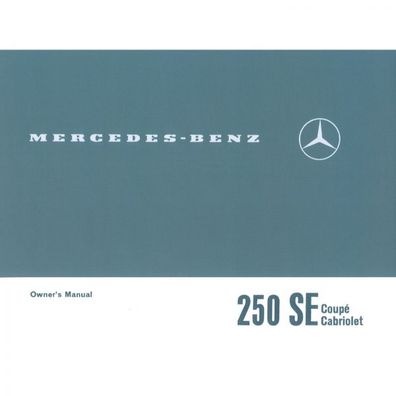 Mercedes-Benz W108 250SE Cp/ Cb 1965-1968 owners manual