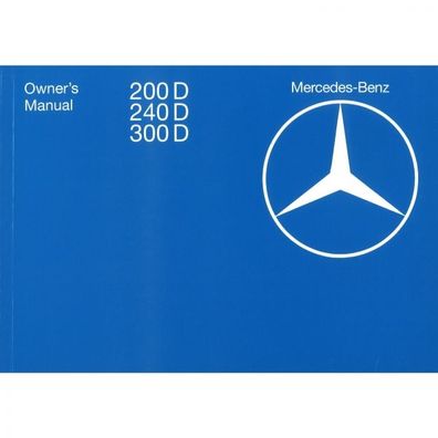 Mercedes-Benz W123 200D 240D 300D 08.1979-08.1982 owners manual