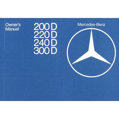 Mercedes-Benz W123 200D 220D 240D 300D 01.1976-08.1979 owners manual