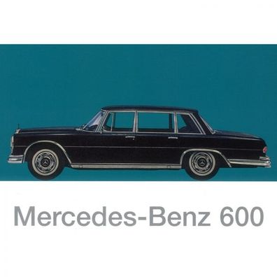 Mercedes-Benz W 100 Typ 600 1963-1981 Serviceheft mehrsprachig