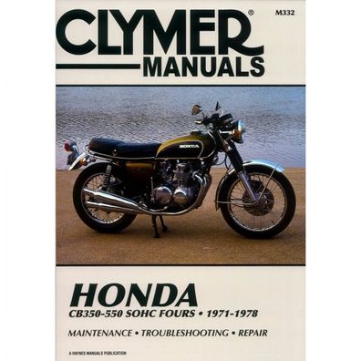 Honda CB350-550 SOHC FOURS 1971-1978 Repair Manual Reparaturanleitung Clymer