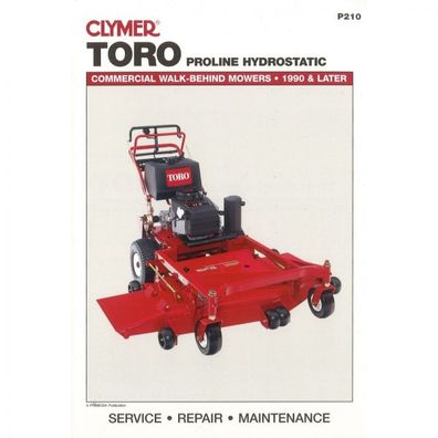 Toro Proline Hydrostatic Commercial Walk-Behind Mowers ab 1990 Wartung Clymer