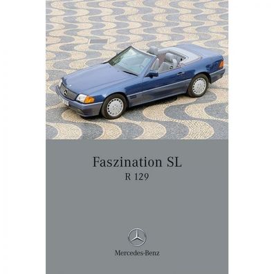 Mercedes Benz - Faszination SL - R129 Bibliografie Klassiker Auto Bildband