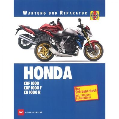 Honda CB 1000 1000F 1000R Das Schrauberbuch - Wartungs- und Reparaturanleitung