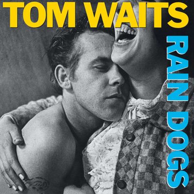 Tom Waits: Rain Dogs - - (CD / R)