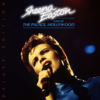 Sheena Easton - Live At The Palace, Hollywood (Deluxe Edition) - - (CD / Titel: ...