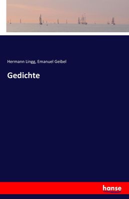 Gedichte, Hermann Lingg