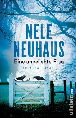 Eine unbeliebte Frau, Nele Neuhaus