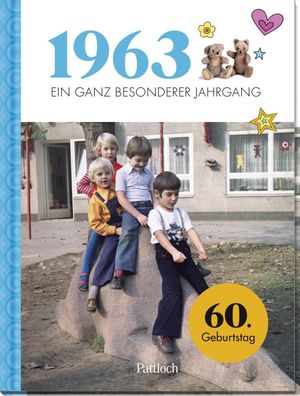 1963 - Ein ganz besonderer Jahrgang, Pattloch Verlag