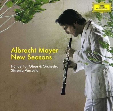 Albrecht Mayer - New Seasons (Händel für Oboe & Orchester) - D...